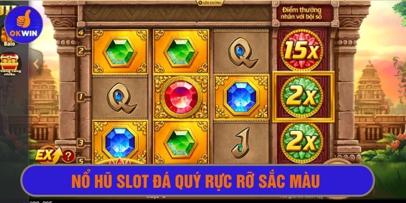 Tựa game slot nổ hũ đá quý đầy hấp dẫn và rực rỡ