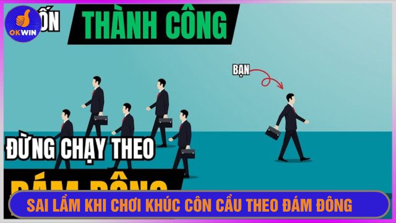Không nên nghe theo đám đông khi đặt cược