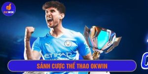 Sảnh cược thể thao Okwin
