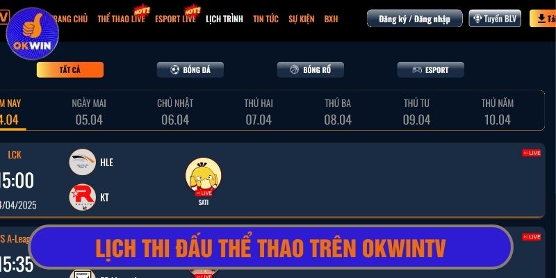 Cập nhật lịch thi đấu mới nhất