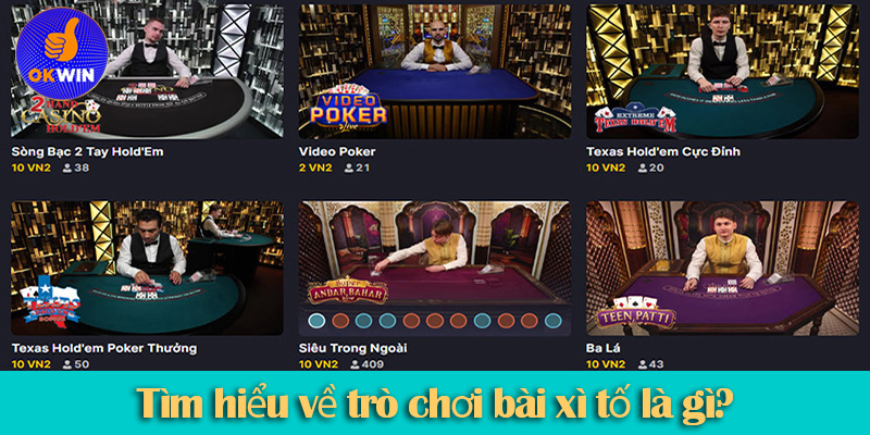 Bài xì tố: Hướng dẫn cách chơi và các thuật ngữ trong game